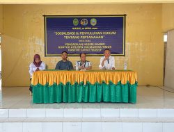 Sosialisasi dan Penyuluhan Hukum Tentang Pertanahan Kecamatan Wasile