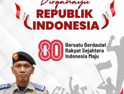 Dirgahayu Republik Indonesia Ke – 80 Tahun