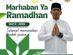 Marhaban Ya Ramadhan 1447 Hijriah