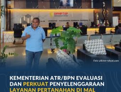 Kementerian ATR/BPN Evaluasi dan Perkuat Penyelenggaraan Layanan Pertanahan di Mal Pelayanan Publik