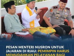 Pesan Menteri Nusron untuk Jajaran di Riau: Pemimpin Harus Memudahkan Pelayanan bagi Masyarakat
