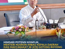 Hindari Potensi Konflik, Menteri Nusron Imbau Kepala Daerah dan Masyarakat Se-NTB Gotong Royong Mutakhirkan Data Pertanahan