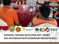 KARANG TARUNA SILOLOWA KEC. MABA GELAR DISKUSI RDTR KAWASAN INDUSTRI BULI HALTIM