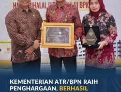 Kementerian ATR/BPN Raih Penghargaan, Berhasil Tindaklanjuti RHP BPK RI 90,8%