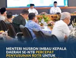 Menteri Nusron Imbau Kepala Daerah Se-NTB Percepat Penyusunan RDTR untuk Optimalkan Potensi Daerah