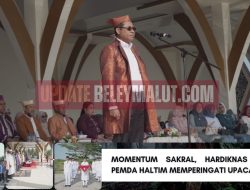 MOMENTUM SAKRAL, HARDIKNAS 2026 PEMDA HALTIM MEMPERINGATI UPACARA