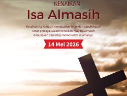 Selamat Memperingati Kenaikan Isa Almasih
