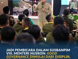 Jadi Pembicara dalam SUSBANPIM VIII, Menteri Nusron: Good Governance Dimulai dari Disiplin, Pembagian Tugas, dan Tata Kelola yang Jelas