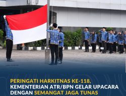 Peringati Harkitnas ke-118, Kementerian ATR/BPN Gelar Upacara dengan Semangat Jaga Tunas Bangsa demi Kedaulatan Negara