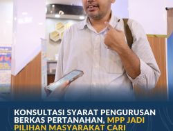 Konsultasi Syarat Pengurusan Berkas Pertanahan, MPP Jadi Pilihan Masyarakat Cari Kepastian Layanan Pertanahan