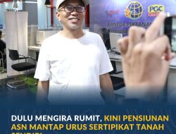 Dulu Mengira Rumit, Kini Pensiunan PNS Mantap Urus Sertipikat Tanah Sendiri