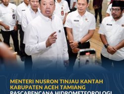 Menteri Nusron Tinjau Kantah Kabupaten Aceh Tamiang Pascabencana Hidrometeorologi Sumatera 2025
