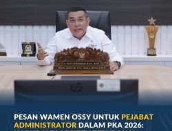 Pesan Wamen Ossy untuk Pejabat Administrator dalam PKA 2026: Harus Jadi Arsitek Perubahan