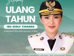 Keluarga Besar Kantor Pertanahan Kabupaten Halmahera Timur mengucapkan Selamat Ulang Tahun kepada Ibu Serly Djoanda, Gubernur Provinsi Maluku Utara.