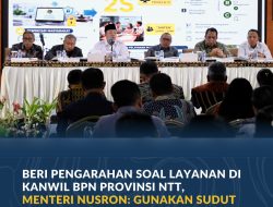 Beri Pengarahan Soal Layanan di Kanwil BPN Provinsi NTT, Menteri Nusron: Gunakan Sudut Pandang Masyarakat
