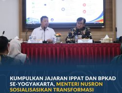 Kumpulkan Jajaran IPPAT dan BPKAD Se-Yogyakarta, Menteri Nusron Sosialisasikan Transformasi Layanan Pertanahan dan Organisasi