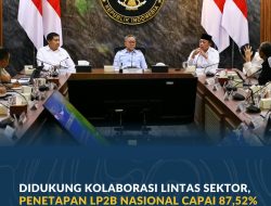 Didukung Kolaborasi Lintas Sektor, Penetapan LP2B Nasional Capai 87,52%