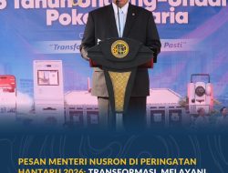 Pesan Menteri Nusron di Peringatan HANTARU 2026: Transformasi, Melayani Lebih Pasti Jadi Cara Kerja Sehari-hari